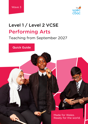 WJEC Level 1 / Level 2 VCSE Performing Arts
